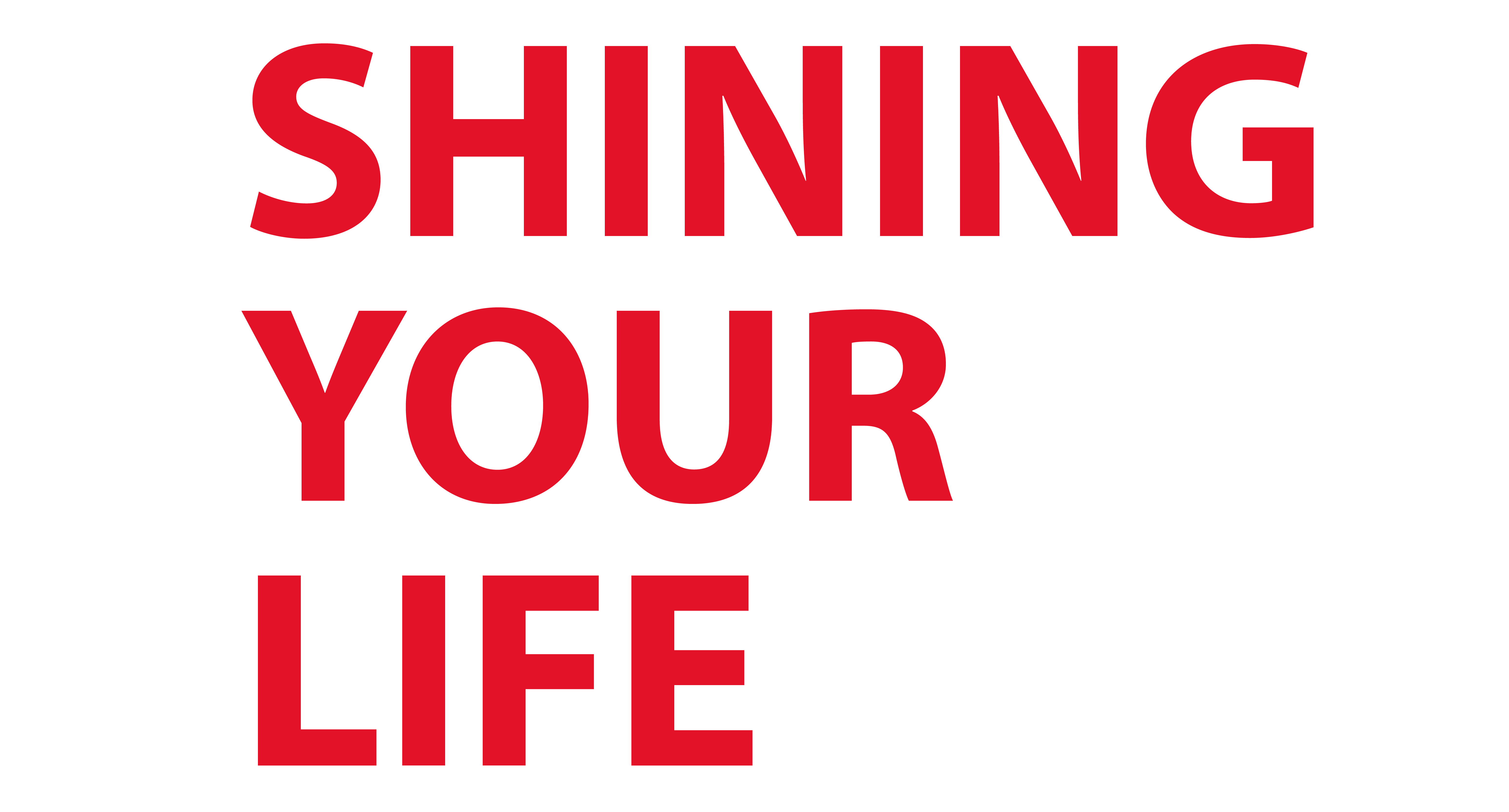 Shining Your Life